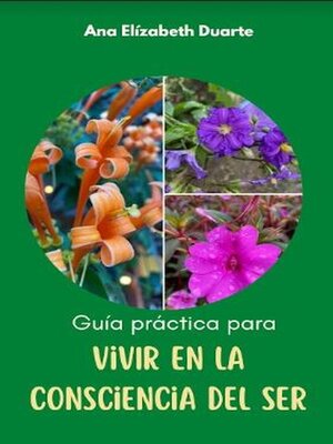 cover image of Guía práctica para vivir en la Consciencia del Ser